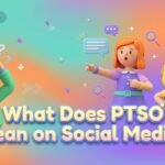 What Does PTSO Mean on Social Media