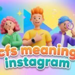 cfs meaning instagram