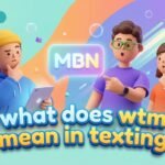 What Does WTM Mean in Texting? Meaning, Examples, and How to Reply 3 what does wtm mean in texting